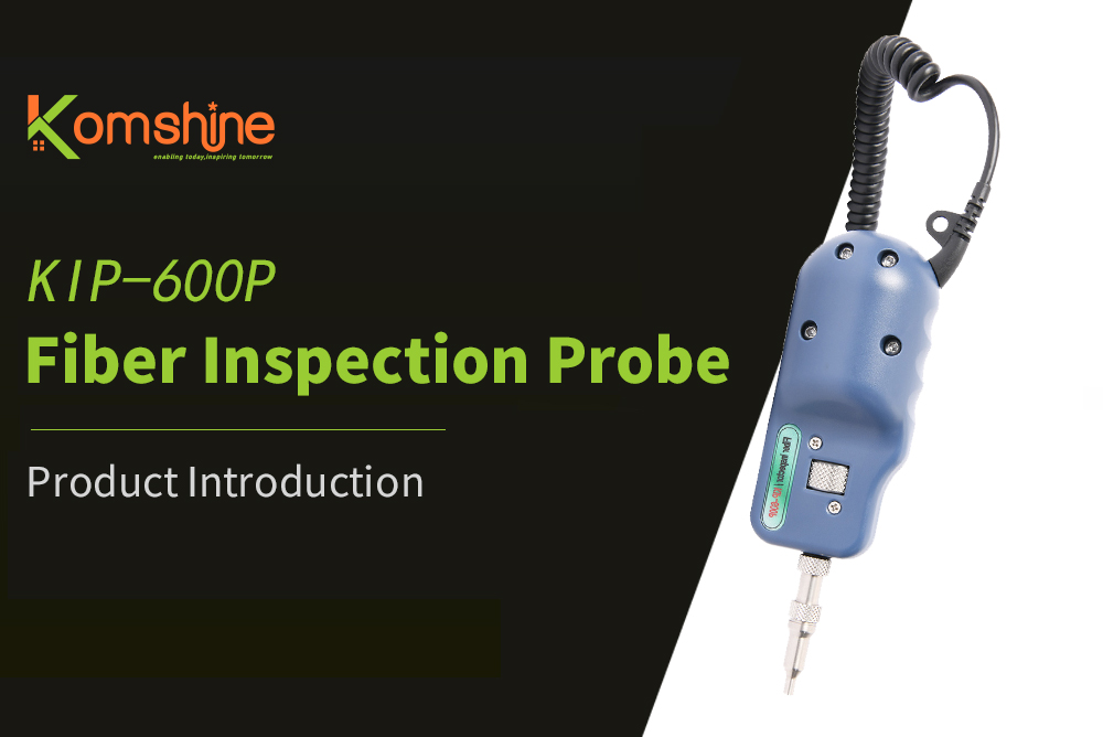 KIP-600P Fiber Inspection Probe operation video