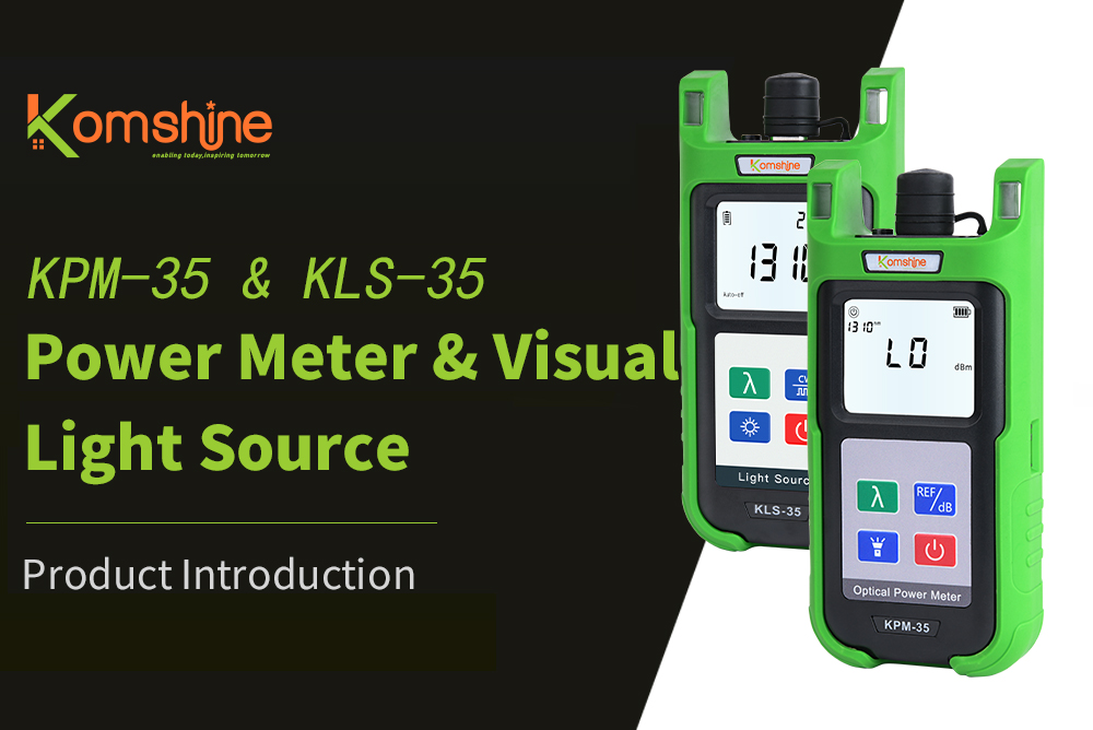 upgrade KPM-35 & KLS-35 Power Meter & Visual Light Source