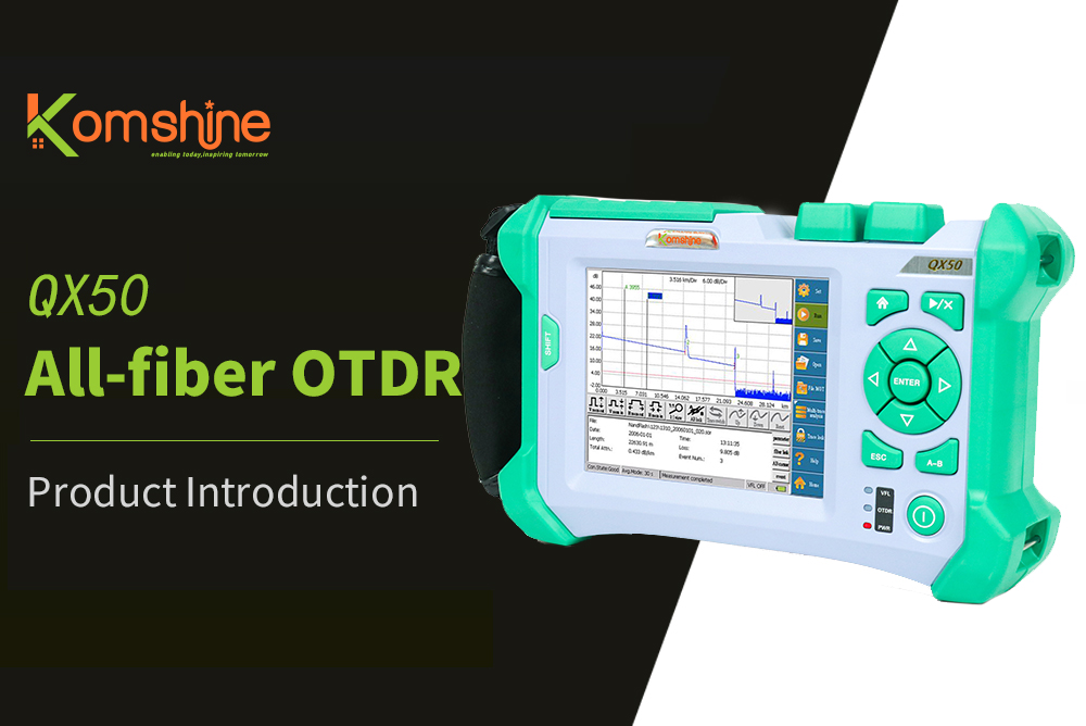 QX50 OTDR operation video